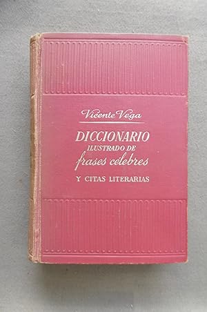 DICCIONARIO ILUSTRADO DE FRASES CÉLEBRES Y CITAS LITERARIAS.