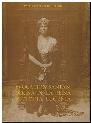 Imagen del vendedor de Evocacin santanderina de la Reina Victoria Eugenia a la venta por Librera Santa Brbara