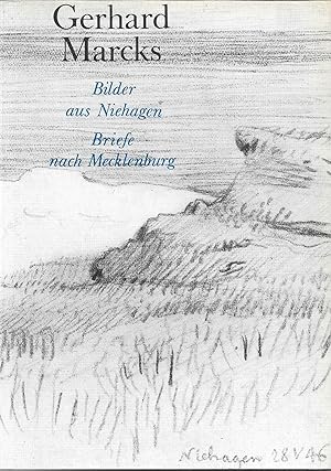 Seller image for Gerhard Marcks - Bilder aus Niehagen, Briefe nach Mecklenburg - Die Fischlnder Zeit im Schaffen des Knstlers for sale by Antiquariat Christian Wulff