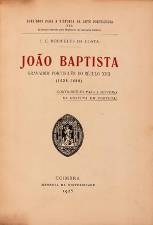 Bild des Verkufers fr JOO BAPTISTA GRAVADOR PORTUGUS DO SCULO XVII (1628-1680). zum Verkauf von Livraria Castro e Silva