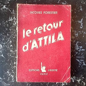 Le retour d'ATTILA . L ' U.R.S.S et la politique soviètique .