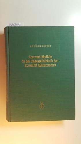 Seller image for Arzt und Medizin in der Tagespublizistik des 17. und 18. Jahrhunderts for sale by Gebrauchtbcherlogistik  H.J. Lauterbach