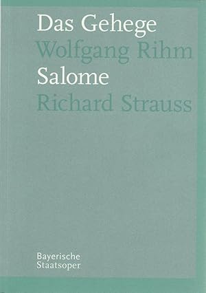 Bild des Verkufers fr Programmheft Wolfgang Rihm DAS GEHEGE / Richard Strauss SALOME 27. Oktober 2006 Spielzeit 2006 / 2007 zum Verkauf von Programmhefte24 Schauspiel und Musiktheater der letzten 150 Jahre