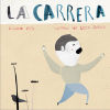Seller image for La carrera for sale by Agapea Libros