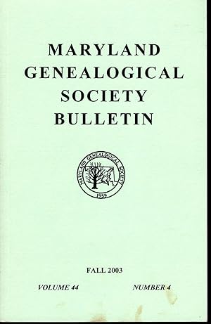 Imagen del vendedor de Maryland Genealogical Society Journal: Volume 44, No.4: Fall, 2003 a la venta por Dorley House Books, Inc.