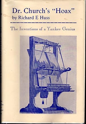 Seller image for Dr. Church's "Hoax":An Assessment of Dr. William Church's Typographical Inventions in Which is Enunciated Church's Law for sale by Dorley House Books, Inc.