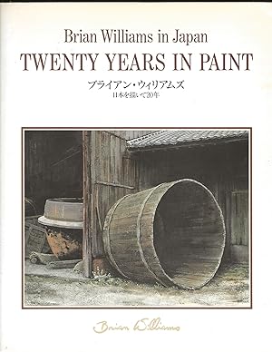 Brian Williams in Japan: Twenty Years In Paint (Signed)