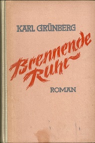 Bild des Verkufers fr Brennende Ruhr. Roman aus der Zeit des Kapp-Putsches. zum Verkauf von Antiquariat Axel Kurta