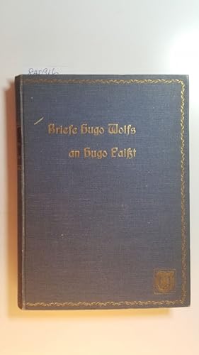 Image du vendeur pour Hugo Wolfs Briefe an Hugo Fait. (Hrsg.) im Auftrag des Hugo Wolf-Vereins in Wien mis en vente par Gebrauchtbcherlogistik  H.J. Lauterbach