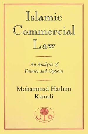Seller image for Islamic Commercial Law : An Analysis of Futures and Options for sale by GreatBookPricesUK