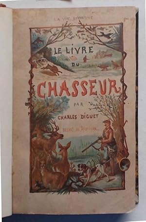 Le livre du chasseur.