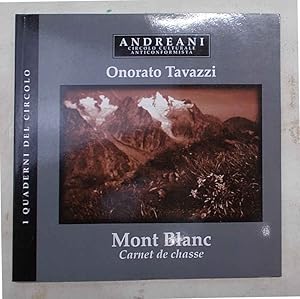 Mont Blanc. Carnet de chasse.