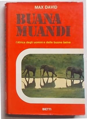 Buana Muandi. L'Africa degli uomini e delle buone belve.