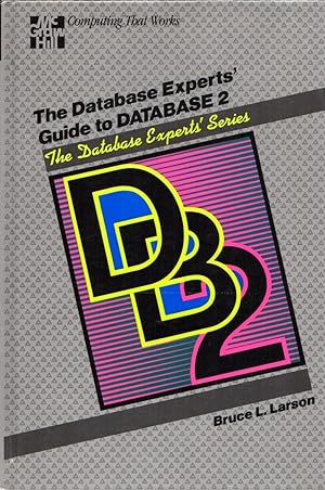 Seller image for The Database Experts' Guide to Database 2 for sale by Cider Creek Books