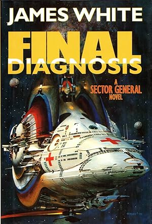 Final Diagnosis A Sector General Novel