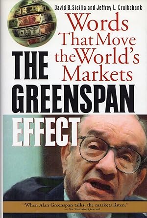 Immagine del venditore per The Greenspan Effect: Words That Move the World's Markets venduto da Cider Creek Books