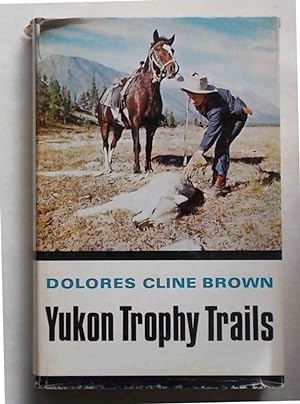 Yukon trophy trails.