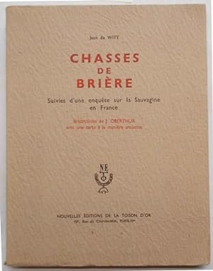 Bild des Verkufers fr Chasses de Brire. Suivies d'une enquete sur la Sauvagine en France. zum Verkauf von S.B. Il Piacere e il Dovere