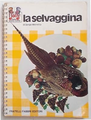 Seller image for La selvaggina. for sale by S.B. Il Piacere e il Dovere