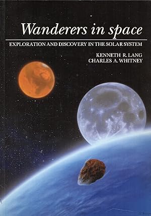 Bild des Verkufers fr Wanderers in Space Exploration and Discovery in the Solar System zum Verkauf von Cider Creek Books