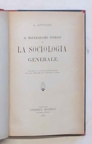 Il materialismo storico e la sociologia generale.