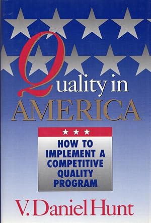 Imagen del vendedor de Quality in America: How to Implement a Competitive Quality Program a la venta por Cider Creek Books