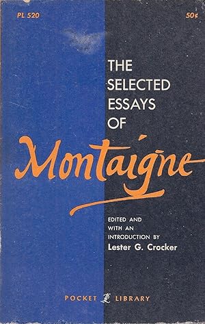 Image du vendeur pour The Selected Essays of Montaigne mis en vente par Cider Creek Books