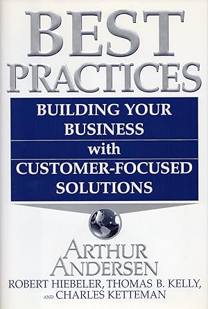 Bild des Verkufers fr Best Practices Building Your Business with Customer Focused Solutions zum Verkauf von Cider Creek Books
