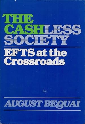 Immagine del venditore per The Cashless Society Efts At the Crossroads venduto da Cider Creek Books