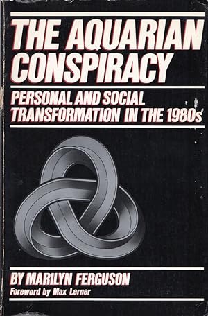 Image du vendeur pour The Aquarian Conspiracy Personal and Social Transformation in the 1980S mis en vente par Cider Creek Books