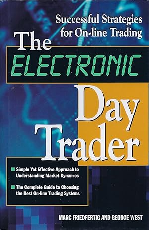 Seller image for The Electronic Day Trader Successful Strategies for On-Line Trading for sale by Cider Creek Books