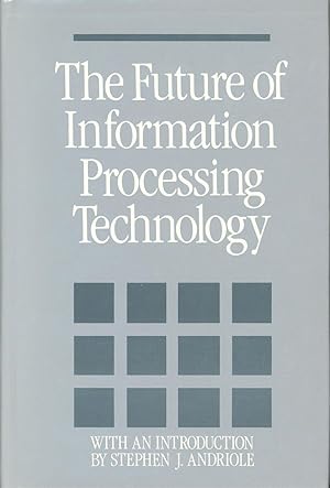 Imagen del vendedor de The Future of Information Processing Technology a la venta por Cider Creek Books