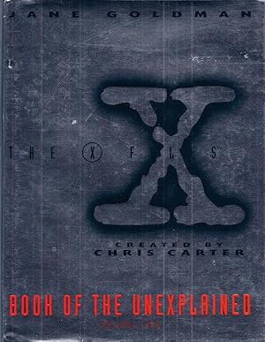 Imagen del vendedor de The X Files Book of the Unexplained, Vol 2 a la venta por Cider Creek Books