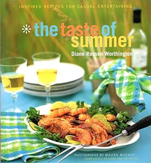 Seller image for The Taste of Summer Inspired Recipes for Casual Entertaining for sale by Cider Creek Books