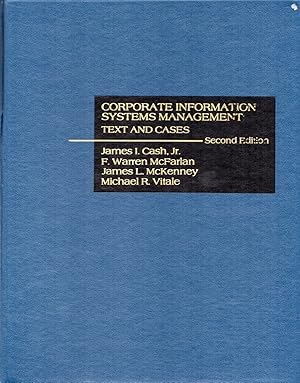 Image du vendeur pour Corporate Information Systems Management: Text and Cases mis en vente par Cider Creek Books