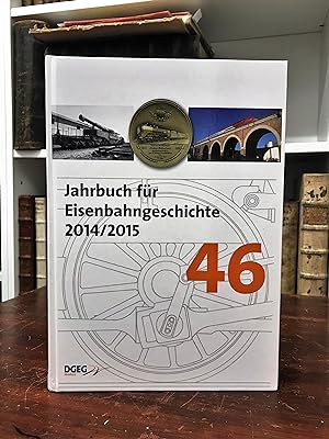 Jahrbuch für Eisenbahngeschichte, Band 46, 2014/2015.