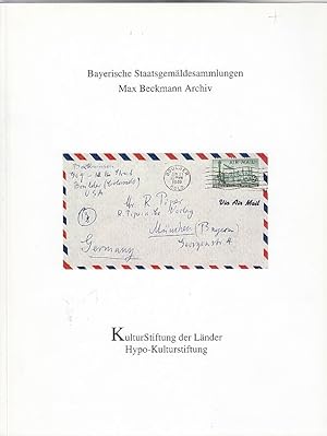 Max Beckmann, Briefe an Reinhard Piper : [Ausstellung in der Staatsgalerie Moderner Kunst, Münche...