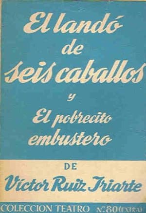 Immagine del venditore per EL LAND DE SEIS CABALLOS * EL POBRECITO EMBUSTERO venduto da Librera Torren de Rueda
