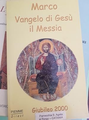 Bild des Verkufers fr VANGELO DI MARCO IL MESSIA, zum Verkauf von Libreria antiquaria Pagine Scolpite