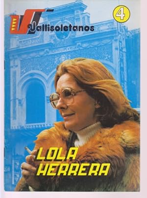 Image du vendeur pour VALLISOLETANOS. 4. LOLA HERRERA mis en vente par LIBRERIA TORMOS