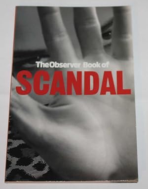 The Observer Book of Scandal