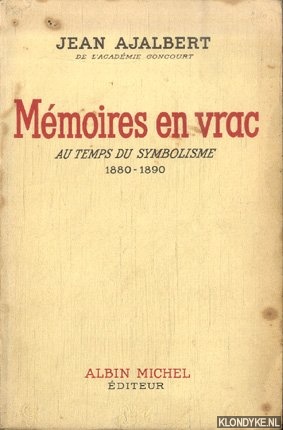 Imagen del vendedor de Mmoires en vrac au temps du symbolisme 1880-1890 a la venta por Klondyke