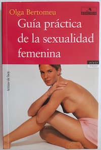 Imagen del vendedor de Gua prctica de la sexualidad femenina a la venta por Librera Ofisierra