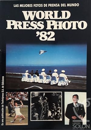 World Press Photo'82 - Las mejores fotos de prensa del mundo