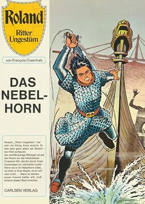 Bild des Verkufers fr Roland - Ritter Ungestm. Das Nebelhorn. zum Verkauf von Antiquariat Bernhardt