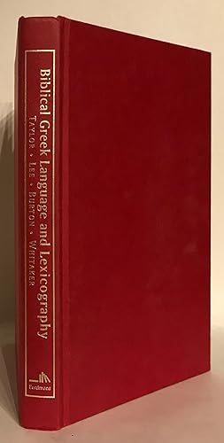 Immagine del venditore per Biblical Greek Language and Lexicography. Essays in Honor of Frederick W. Danker. venduto da Thomas Dorn, ABAA