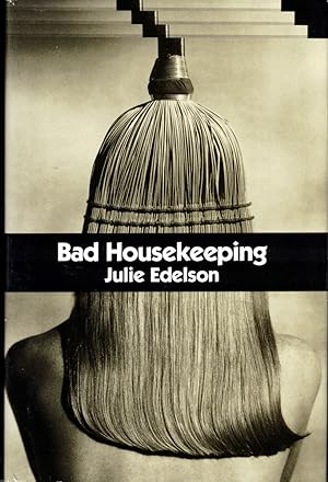 Seller image for Bad Housekeeping for sale by Kenneth Mallory Bookseller ABAA