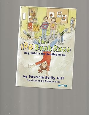 Seller image for The 100 book race: Hog wild in the reading room for sale by TuosistBook
