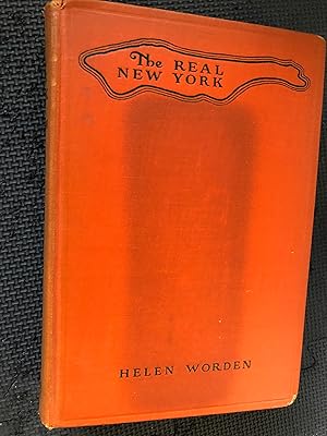 Image du vendeur pour The Real New York; A Guide for the Adventurous Shopper, the Exploratory Eater and the Know-It-All Sightseer Who Ain't Seen Nothin' Yet mis en vente par Cragsmoor Books