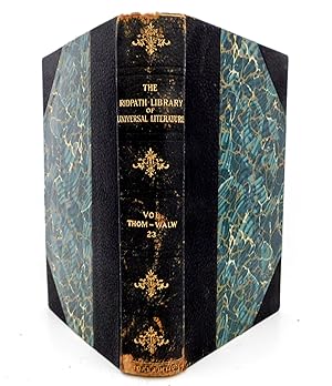 The Ridpath Library of Universal Literature: Volume 23, Thom-Walw, of 25 Volumes